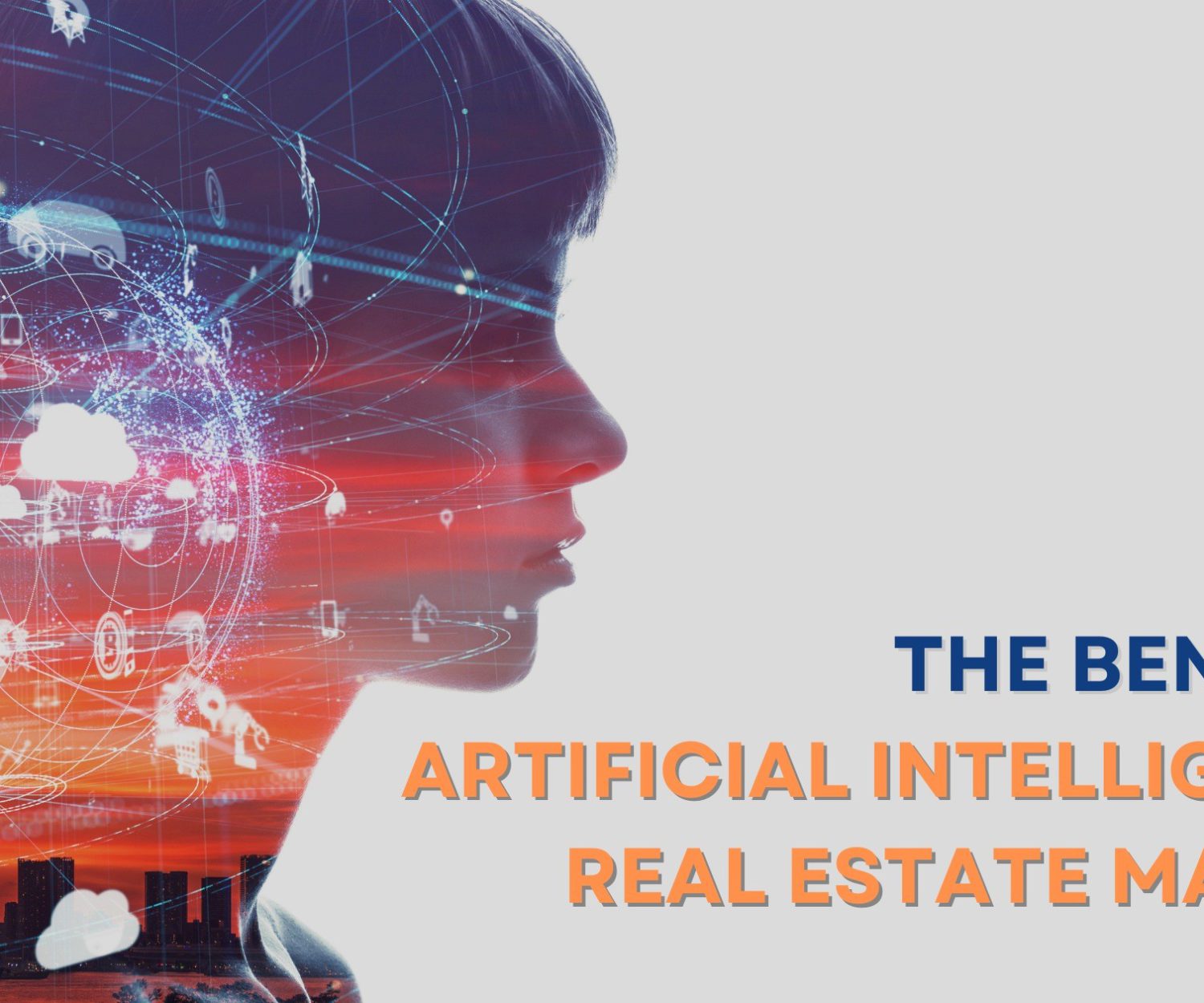 The Benefits of Artificial Intelligence for the Real Estate